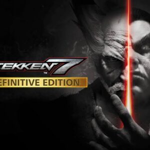 Tekken 7: The Definitive Edition